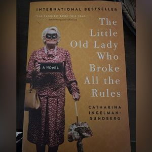 The Little Old Lady Who Broke All the Rules